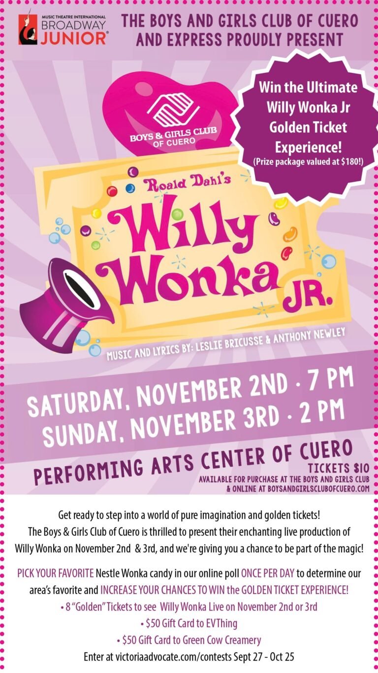BOYS AND GIRLS CLUB OF CUERO PRESENTS WILLY WONKA JR.