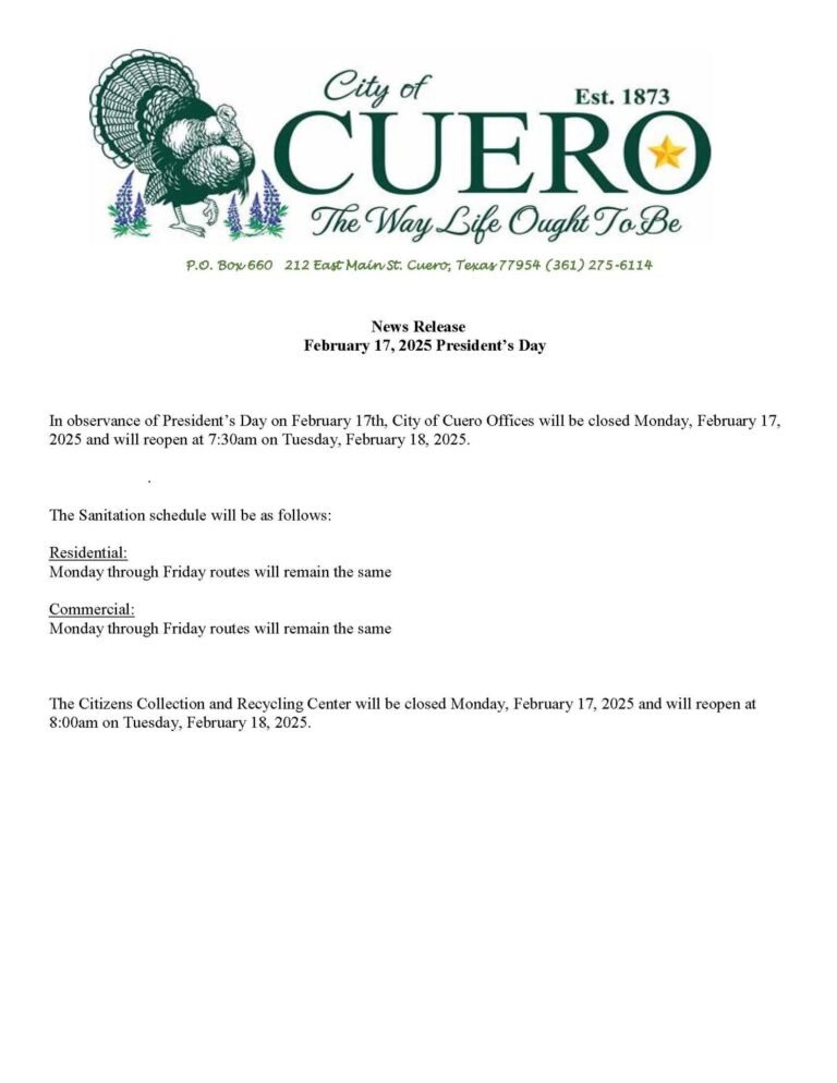 City of Cuero Closed in observance of President’s Day February 17, 2025