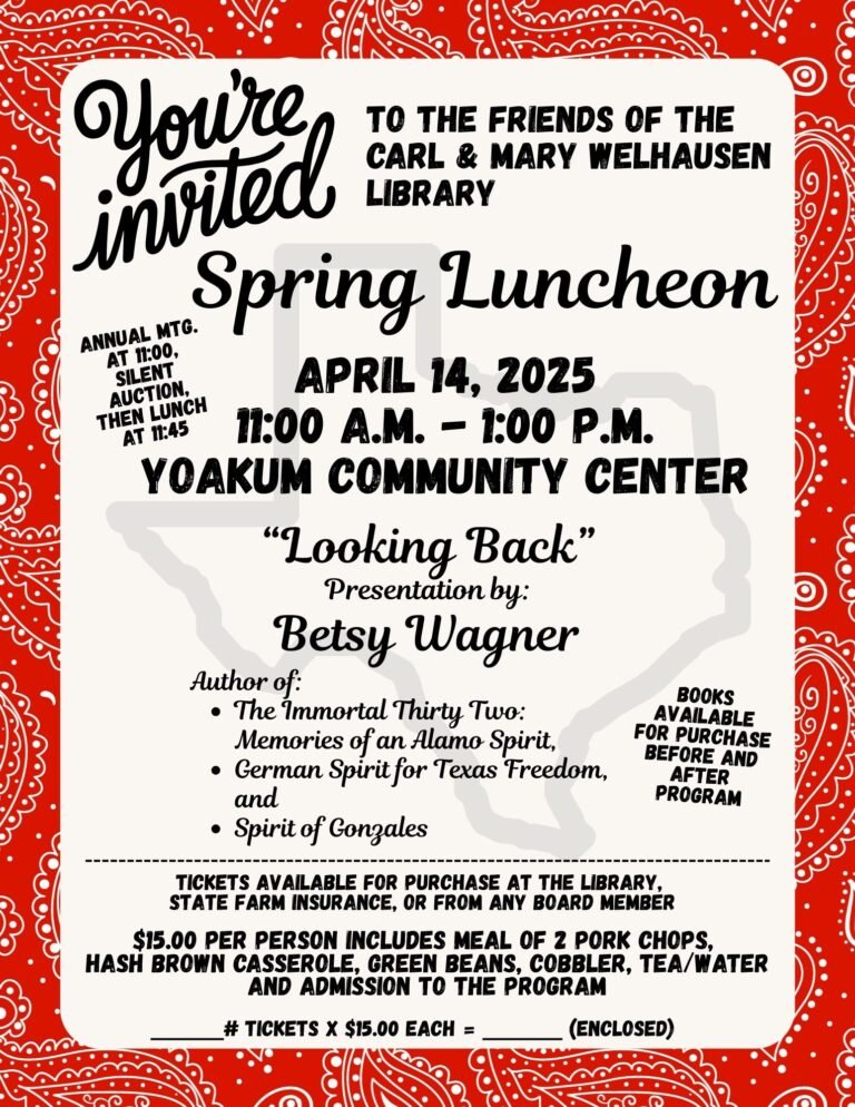 Spring Luncheon April 14, 2025 Yoakum Community Center