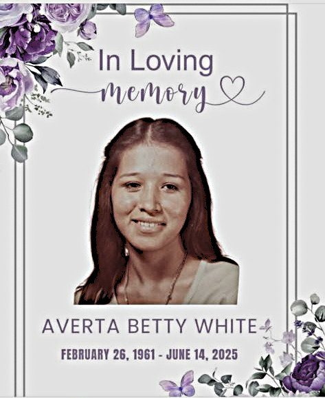 Averta “Betty” White – February 26, 1961 to June 14, 2025 (64)