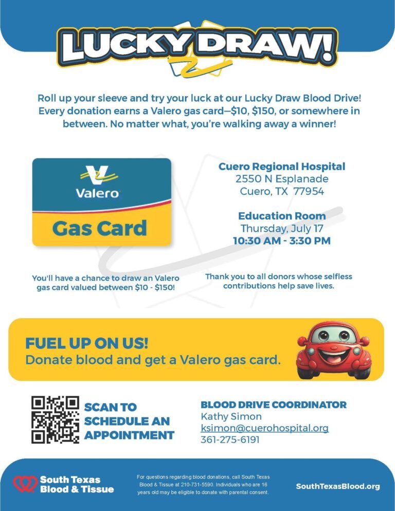 EVERY DONOR RECEIVES A VALERO GAS CARD @ Lucky Draw Blood Drive at Cuero Regional Hospital