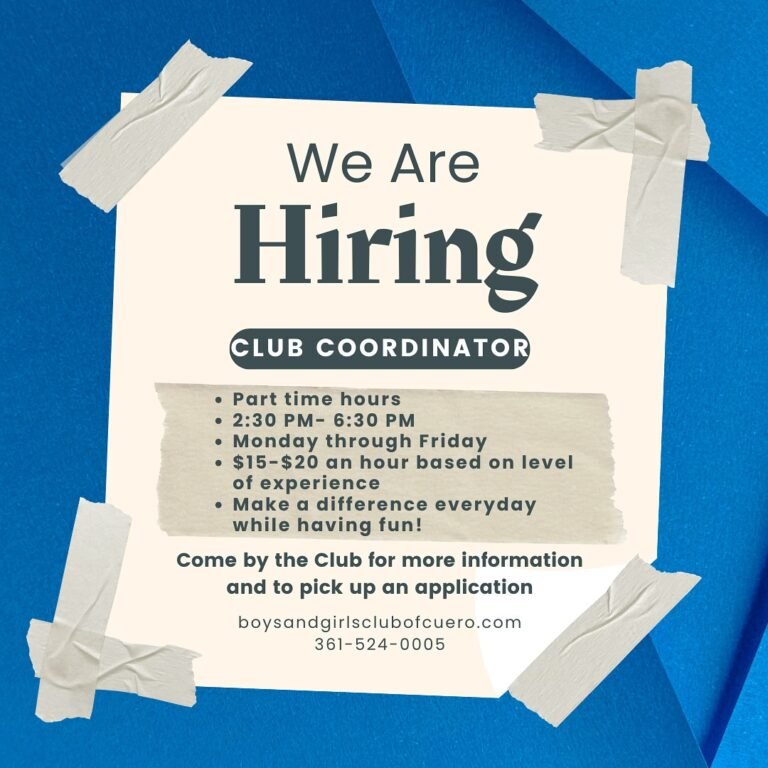 Boys and Girls Club of Cuero Hiring Club Coordinator