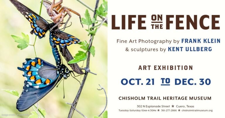 Life on the Fence Exhibition Opens at Chisholm Trail Heritage Museum