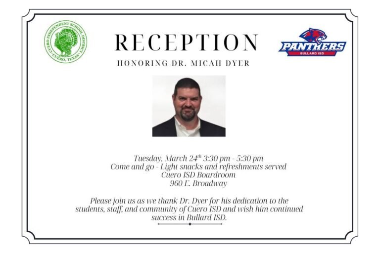Cuero ISD to Host Reception Honoring Dr. Dyer’s Service and Leadership
