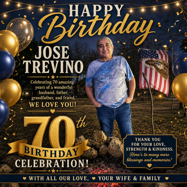 HAPPY BIRTHDAY WISH TO JOSE TREVINO