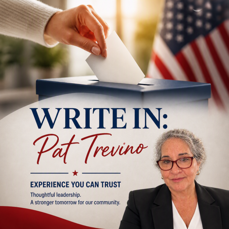 📢  NOTICE  HOW TO CAST A WRITE‑IN VOTE FOR PAT TREVINO -DEWITT COUNTY JUDGE